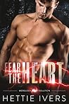 Fear the Heart by Hettie Ivers
