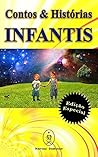 Contos & Histórias Infantis – Edição Especial (Portuguese Edition)