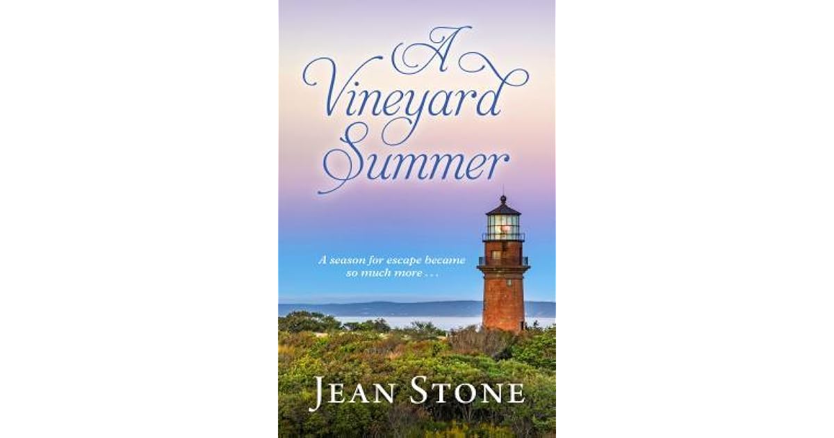 A Vineyard Summer by Jean Stone