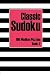 Classic Sudoku 100 Medium Puzzles Book 2 by Andrea Dean