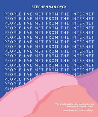 People I've Met From The Internet (Paperback)