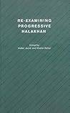 Re-examining Progressive Halakhah
