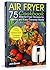 Air Fryer Cookbook: The Bes...
