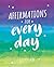 Affirmations For Every Day