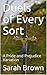 Duels of Every Sort: A Prid...