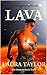 Lava (The Elements #3)