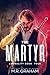 The Martyr (Liminality #4)