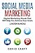 Social Media Marketing by David Craft
