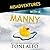Misadventures with a Manny (Misadventures, #14)