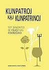 Kunpatroj kaj kunpatrinoj (Esperanto Edition)