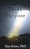 Think on Purpose:...