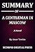 Summary Of A Gentleman in Moscow  by Scorpio Digital Press