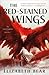 The Red-Stained Wings (The Lotus Kingdoms, #2)