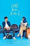 Love from A to Z by S.K. Ali