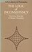 Logic of Inconsistency: A Study in Nonstandard Possible-World Semantics and Ontology (American Philosophical Quarterly. Apq Library of Philosophy)