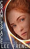 Crawlspace (Harper Revolution #2) Crawlspace (Harper Revolution #2)