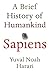 Sapiens: A Brief History of Humankind