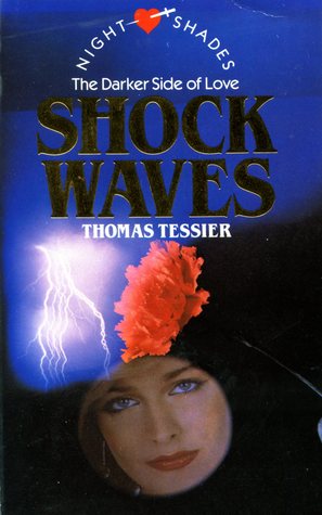 Shockwaves By Thomas Tessier