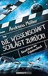 Die Wissenschaft schlägt zurück!: Kinofilme im Faktencheck