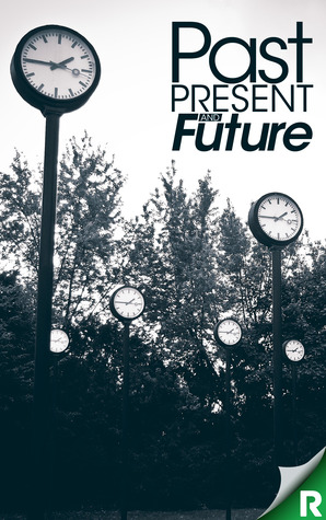 Past, Present and Future: A READUP Anthology