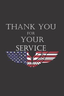 Thank You For Your Service Military Soldier Appreciation Gift Small Lined Journal Notebook By Not A Book