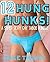 12 HUNG HUNKS!: A Super Sex...