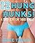 12 HUNG HUNKS!: A Super Sexy GAY TABOO Bundle