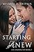 Starting Anew (Life Unexpected #3)