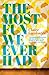 The Most Fun We Ever Had by Claire Lombardo The Most Fun We Ever Had by Claire Lombardo