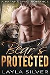 Bear's Protected by Layla Silver