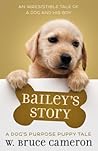 Bailey's Story: A...