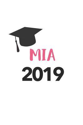 Mia 2019: Blank Lined Journal Notebook, 120 Pages, Soft Matte Cover, 6 x 9
