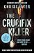 The Crucifix Killer (Robert...