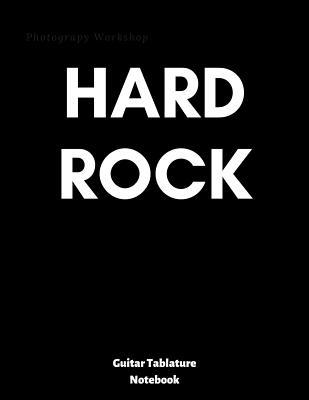 HARD ROCK: guitar tablature notebook, universal guitar manuscript, ready to write down your favourite songs, tasty jams or your compositions