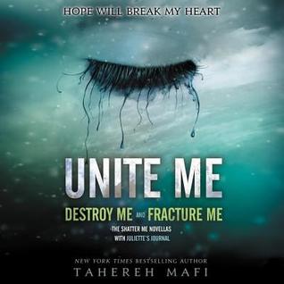 Unite Me (The Shatter Me Series)