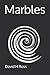 Marbles by David H. Ross