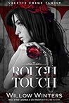 Rough Touch (Valetti Crime Family #3)