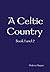 A Celtic Country Book 1 and 2