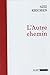 L'Autre chemin
