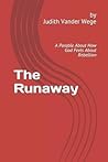 The Runaway by Judith Vander Wege