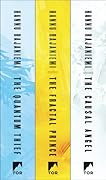 The Jean le Flambeur Trilogy: The Quantum Thief, The Fractal Prince, The Causal Angel