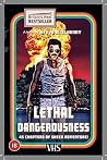 Lethal Dangerousness