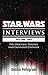 Star Wars Interviews by Dennis Pellegrom