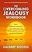 The Overcoming Jealousy Wor...