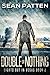 Double Or Nothing by Sean Patten