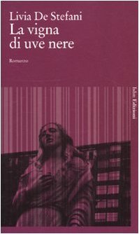 La vigna di uve nere (Paperback)