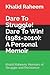 Dare To Struggle! Dare To W...