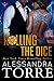 Rolling the Dice (All In Du...