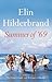 Summer of '69 by Elin Hilderbrand