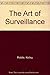 The Art of Surveillance by Kelly Riddle